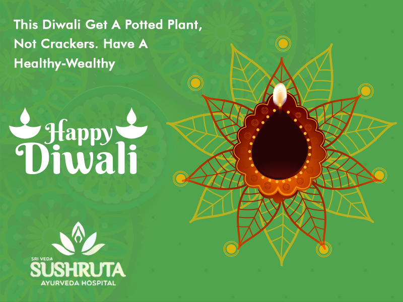 Sri Veda Sushruta Wishes you A Healthy Wealthy Diwali